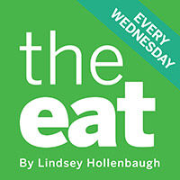 TheEat is a regional food-lover's dream. In this weekly newsletter Lindsey Hollenbaugh, our Managing Editor of Features draws from the best culinary delights that our area has to offer, including interviews with local chefs, tasty recipes and hot spots for food and drink.